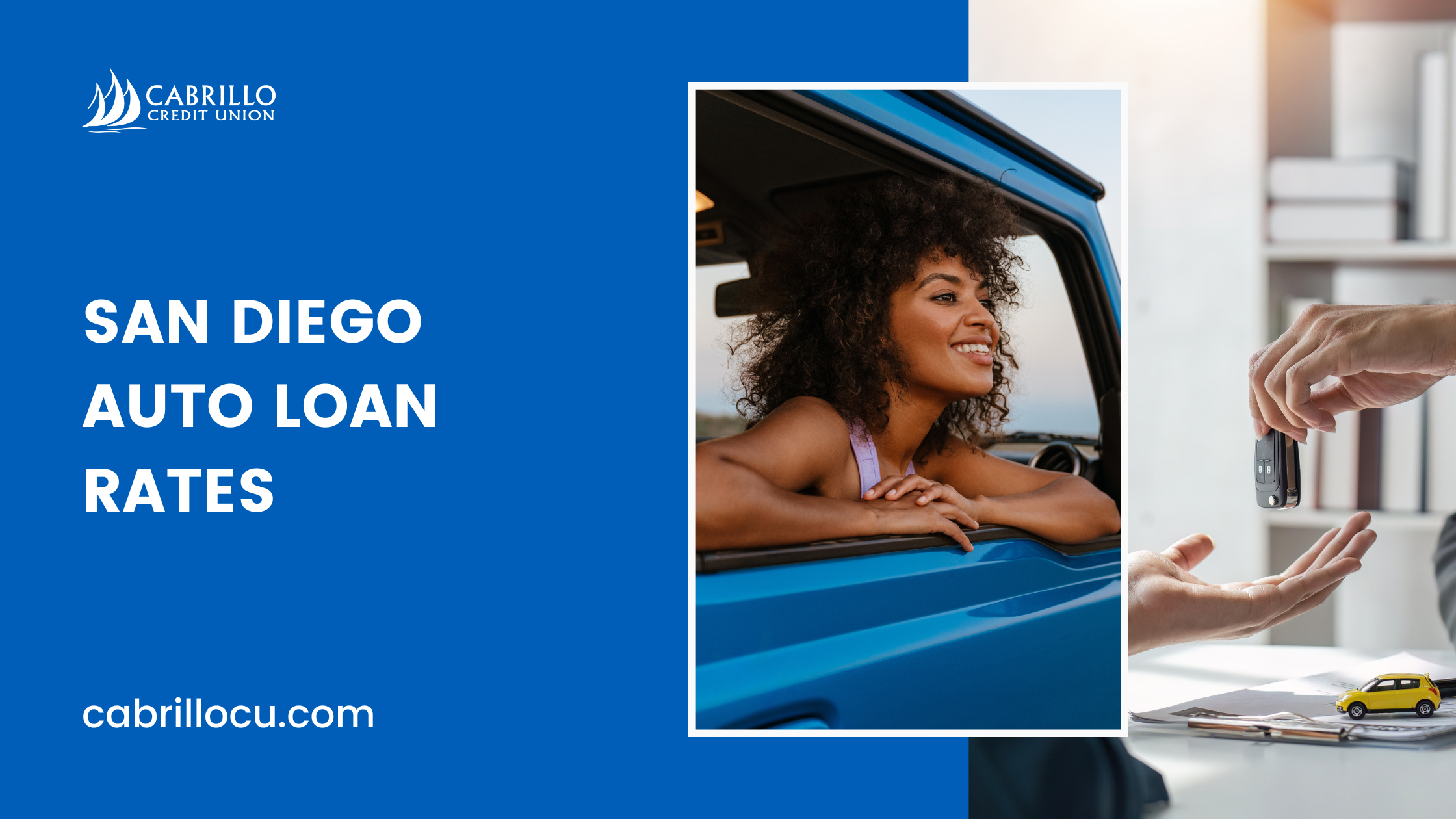 Cabrillo Credit Union - Auto Loan Rates San Diego - Finance Your Car Loan